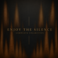 Enjoy the Silence Complete Collection