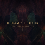 Dream & Cocoon Complete Collection